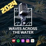 Episode 12 - Songs To Live By In 2024