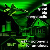 E67 - Acronyms for Amateurs