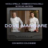 Ristorante Myricae | Andiamo a Matera con Marco Colognese