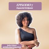 Especial Eclipses 2026: Cierres Kármicos y Nuevos Comienzos