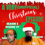 (S2/E57) A Very (Unofficial) Christmas Episode