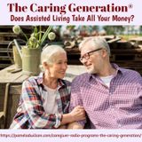 Caregivers Ask: Does Assisted Living Take All Your Money?