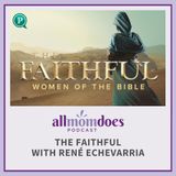 The Faithful with René Echevarria