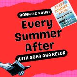 Every Summer After: Bangs, Breakups, and Bittersweet News | The Romantic - Bestseller Book