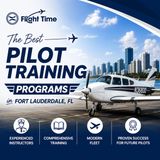 The Best Pilot Training Programs in Fort Lauderdale, FL - My Flight Time