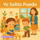 Yo Solito Puedo, un Cuento Montessori