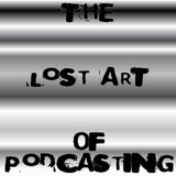 Lost Art Third Anniversary Special - Part 1