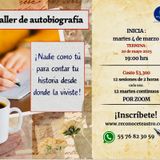 Taller de Autobiografía, un espacio para sanar a través de tu historia.