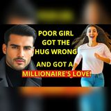 | Billionaire Romance Stories: One Mistaken Hug Exposed His True Love