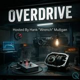 Overdrive - Rev up the full throttle experience with Hank "Wrench" Mulligan