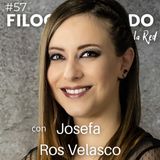 Josefa Ros Velasco | #Filocharlando no. 57