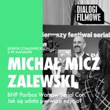 BNP Paribas Warsaw SerialCon. Jak się udała pierwsza edycja? (gość: Michał Micz Zalewski)