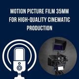 Motion Picture Film 35mm for High-Quality Cinematic Production