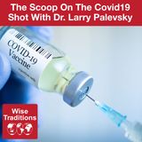 423: The Scoop On The COVID19 Shot