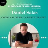 60. Cómo valorar un restaurante con Daniel Salas (El Cocinillas)