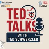 Ted Talks (Minnesota Twins) June 24th