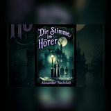 Sherlock Holmes hört um Mitternacht eine Stimme aus dem Nichts