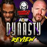 AEW Dynasty 2025 Review | The NIGHTMARE CONTINUES As Tony Khan Has Completely LOST THE PLOT