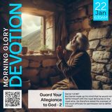 MGD: Guard Your Allegiance to God - 2