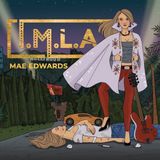 Mae Edwards:  I.M.L.A - A Musical Graphic Novel