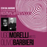 Ugo Morelli incontra Olivo Barbieri