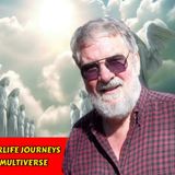 Near-Death Experiences: Afterlife Journeys & Revelations - Home in the Multiverse | Jim Willis