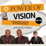 (PT 2) Power of Vision (Podcast) Interview by Damon Davis | VFLM.org