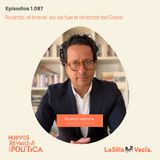 Ricardo, el breve: así se fue el director del Dane