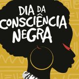 episódio Consciência Negra