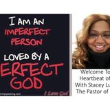 I Am An Imperfect Person Loved By A Perfect God - Stacey Lunsford