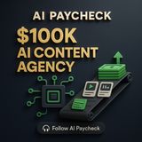 Blueprint for a $100k Monthly AI Content Agency