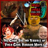 The Good, Bad, and Terrible of Video Game Horror Movies