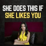 How to Know If She Likes You FOR SURE