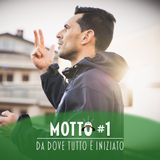 Il Motto del Leader #1 - Da dove tutto è iniziato