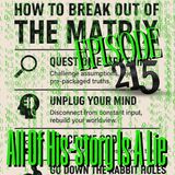 #215 How To Escape The Matrix