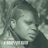 A roof for Ruth