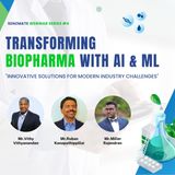 Leveraging AI/ML to Address Business Challenges in the Biopharma Industry | Connecting Future!