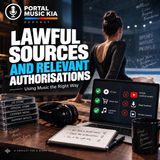 Lawful Sources and Relevant Authorisations