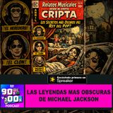 Las leyendas mas obscuras de Michael Jackson