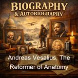 Andreas Vesalius The Reformer of Anatomy - James Moores Ball