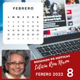 Resumen de Noticias Febrero 8,  2022  | La Noticia con Leticia