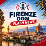 FIRENZE OGGI – 9 Settembre - Cosa succede in città