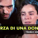 La Forza Di Una Donna 2, Anticipazioni Turche: Bahar Riconosce Il Rapitore!