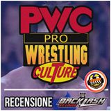 Pro Wrestling Culture #484 - Recensione Backlash 2025 ft. Sport in Barba