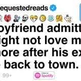 My boyfriend admitted he might not love me anymore after his ex came back to town