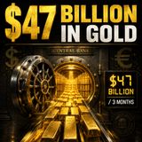 Central Banks Just Bought $47 Billion in Gold. Why?