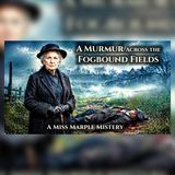 Miss Marple Hears Murder in Fogbound Fields | A Hercule Poirot Mystery