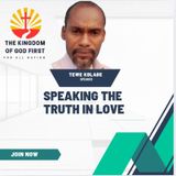 SPEAKING THE TRUTH IN LOVE