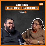 Podcast #16 - Anecdotas Inesperadas e Inseguridades Con Mi Mamá