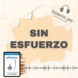 SIN ESFUERZO 📗 Resumen del Libro - Ideas Clave de GREG MCKEOWN (Baja tu PDF📥)